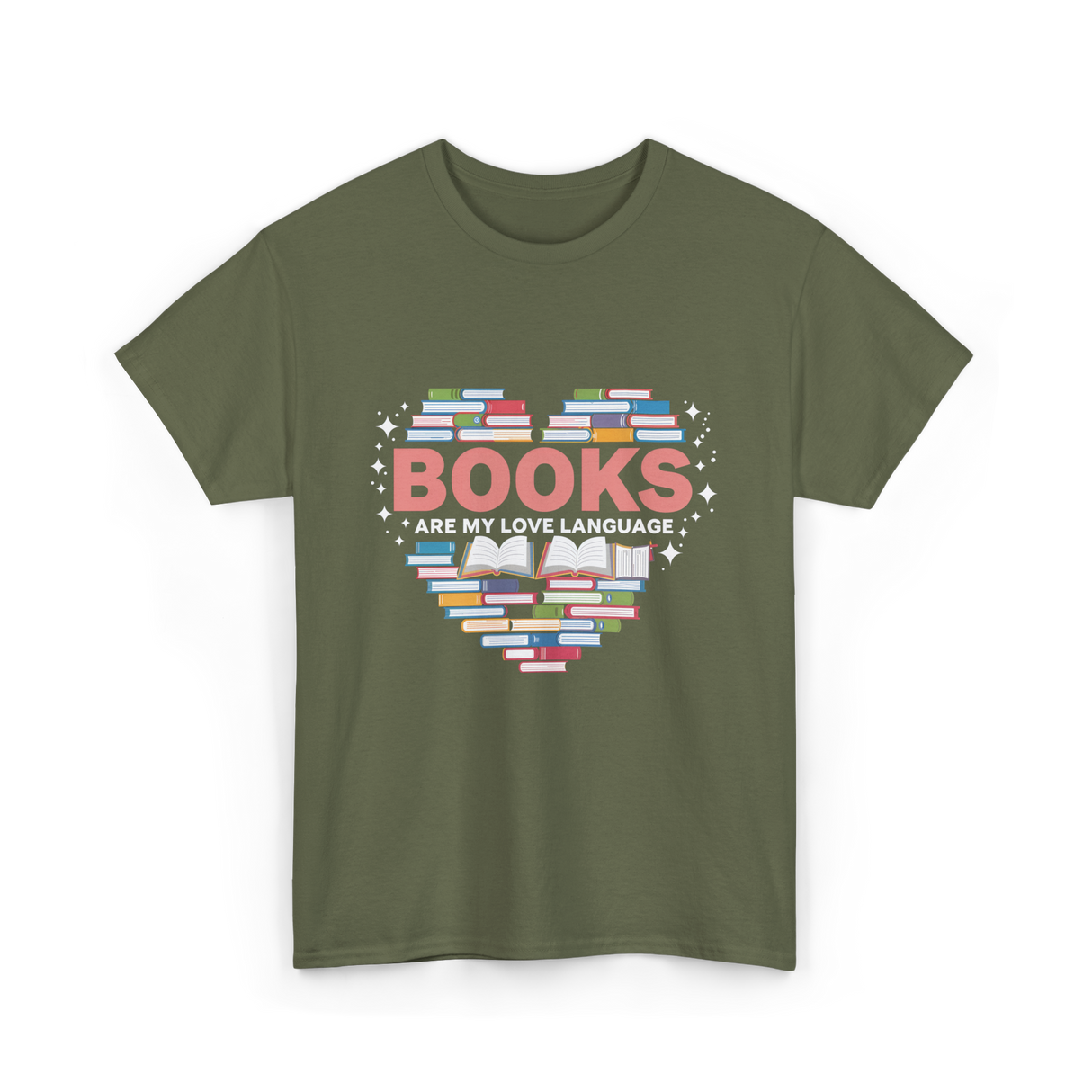 Books Are My Love Language Reading T-Shirt - Military Green