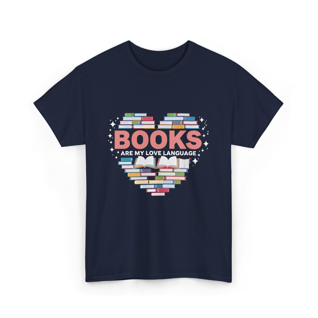 Books Are My Love Language Reading T-Shirt - Navy