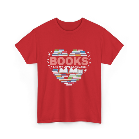 Books Are My Love Language Reading T-Shirt - Red