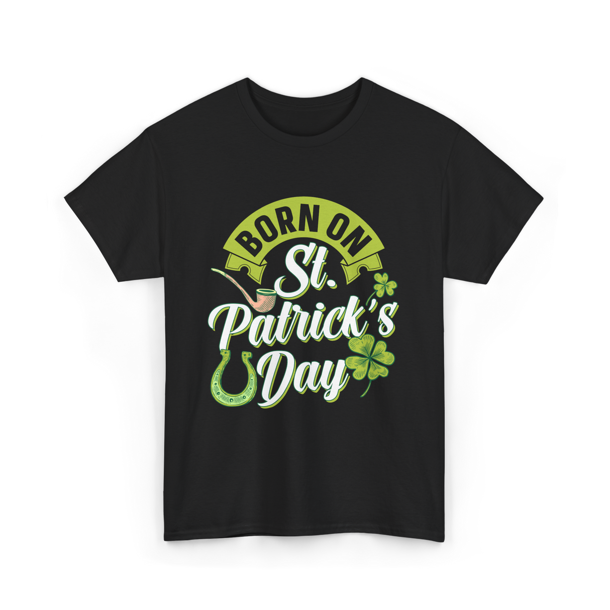 Born On St Patrick's Day Irish T-Shirt - Black