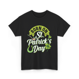 Born On St Patrick's Day Irish T-Shirt - Black