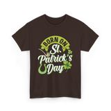 Born On St Patrick's Day Irish T-Shirt - Dark Chocolate