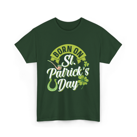 Born On St Patrick's Day Irish T-Shirt - Forest Green