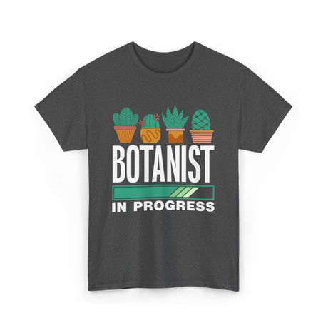 Botanist In Progress Botanics T-Shirt - Dark Heather