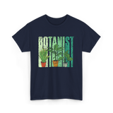 Botanist Plants Botany Gardening T-Shirt - Navy