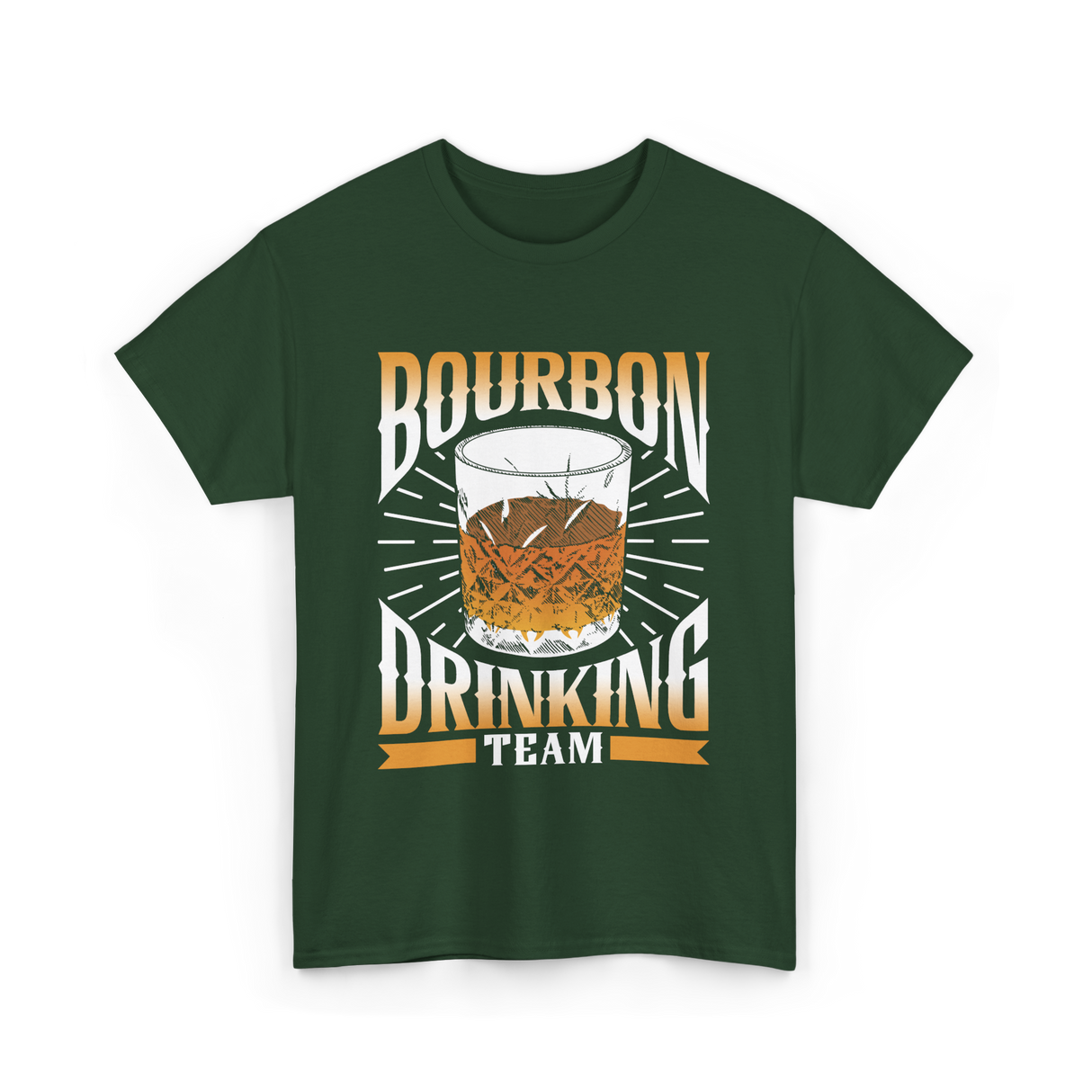 Bourbon Drinking Team Bourbon Drinkers T-Shirt - Forest Green