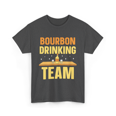 Bourbon Drinking Team Bourbon T-Shirt - Dark Heather