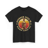 Bourbon Goes In Bourbon Wisdom T-Shirt - Black