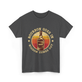 Bourbon Goes In Bourbon Wisdom T-Shirt - Dark Heather