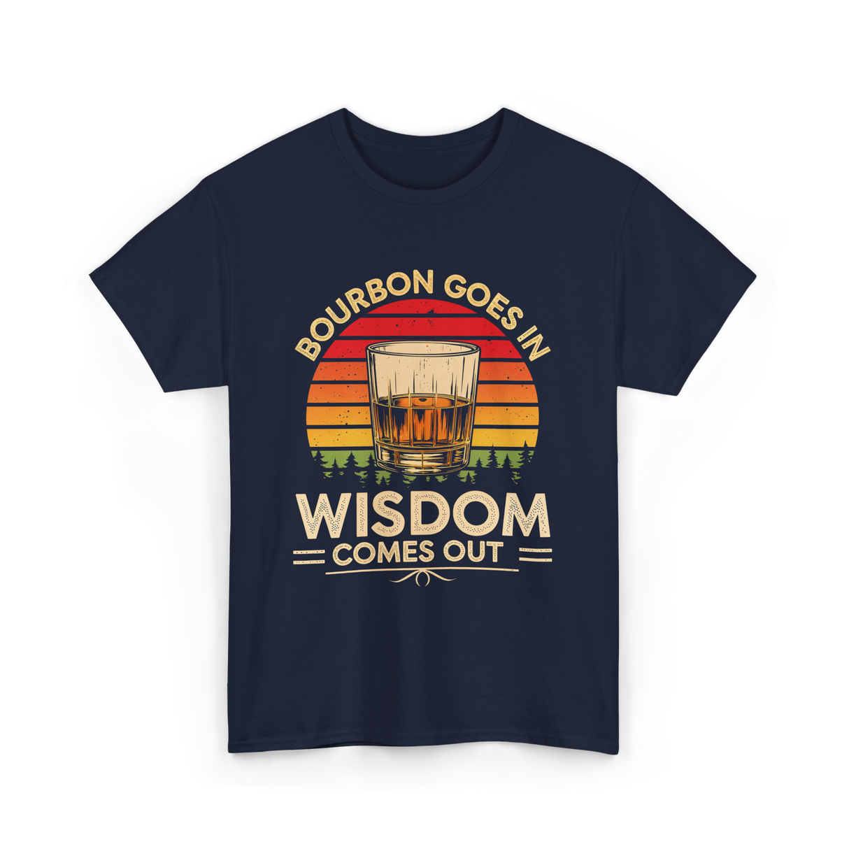 Bourbon Goes In Wisdom Bourbon T-Shirt - Navy