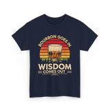 Bourbon Goes In Wisdom Bourbon T-Shirt - Navy