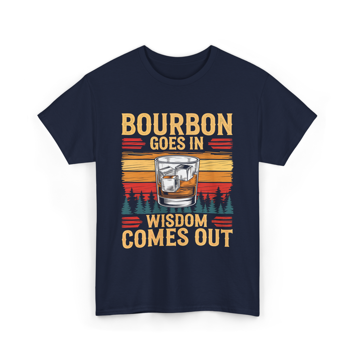 Bourbon Goes In Wisdom T-Shirt - Navy