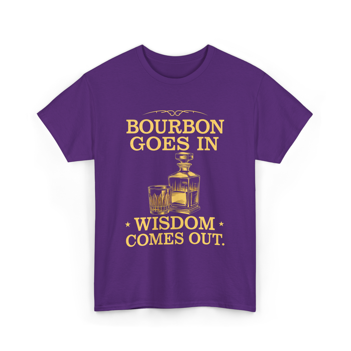 Bourbon Goes In Wisdom T-Shirt - Purple