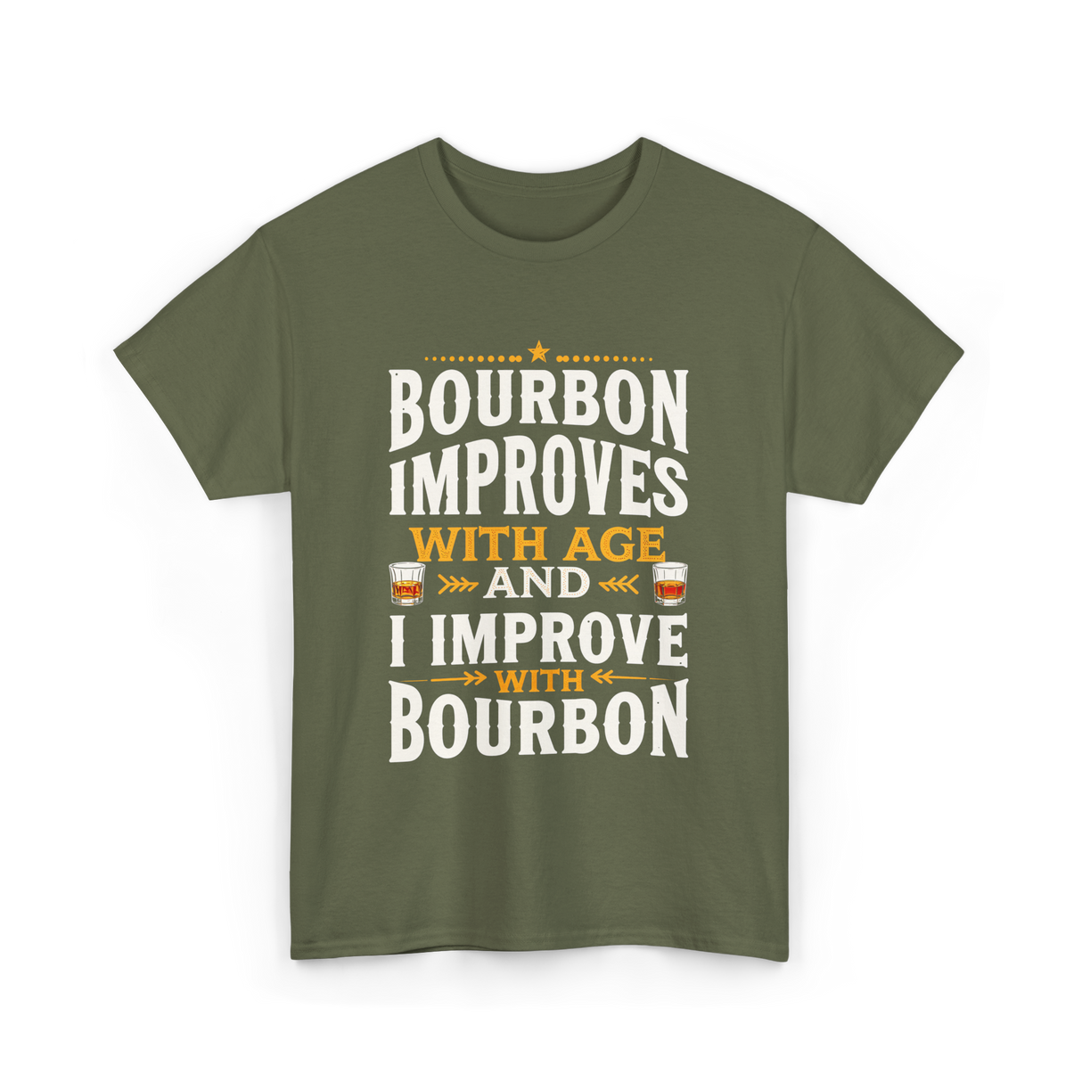 Bourbon Improves With Age Bourbon T-Shirt - Military Green