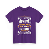 Bourbon Improves With Age Bourbon T-Shirt - Purple