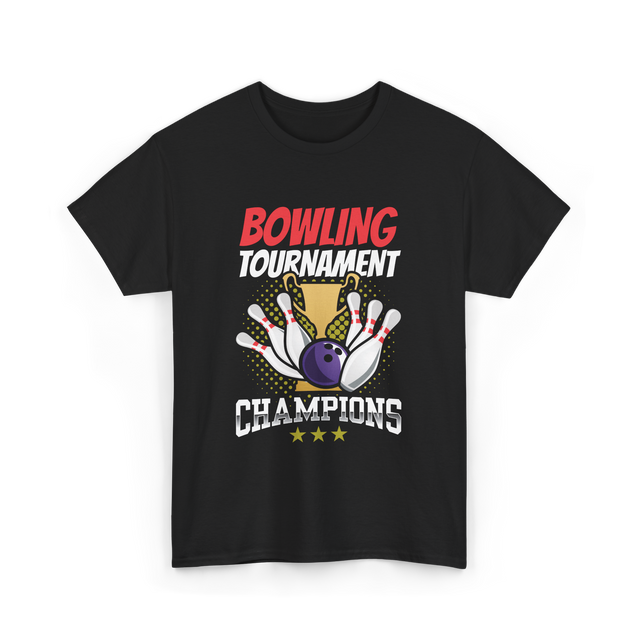 Bowling Tournament Champions Bowling T-Shirt - Black