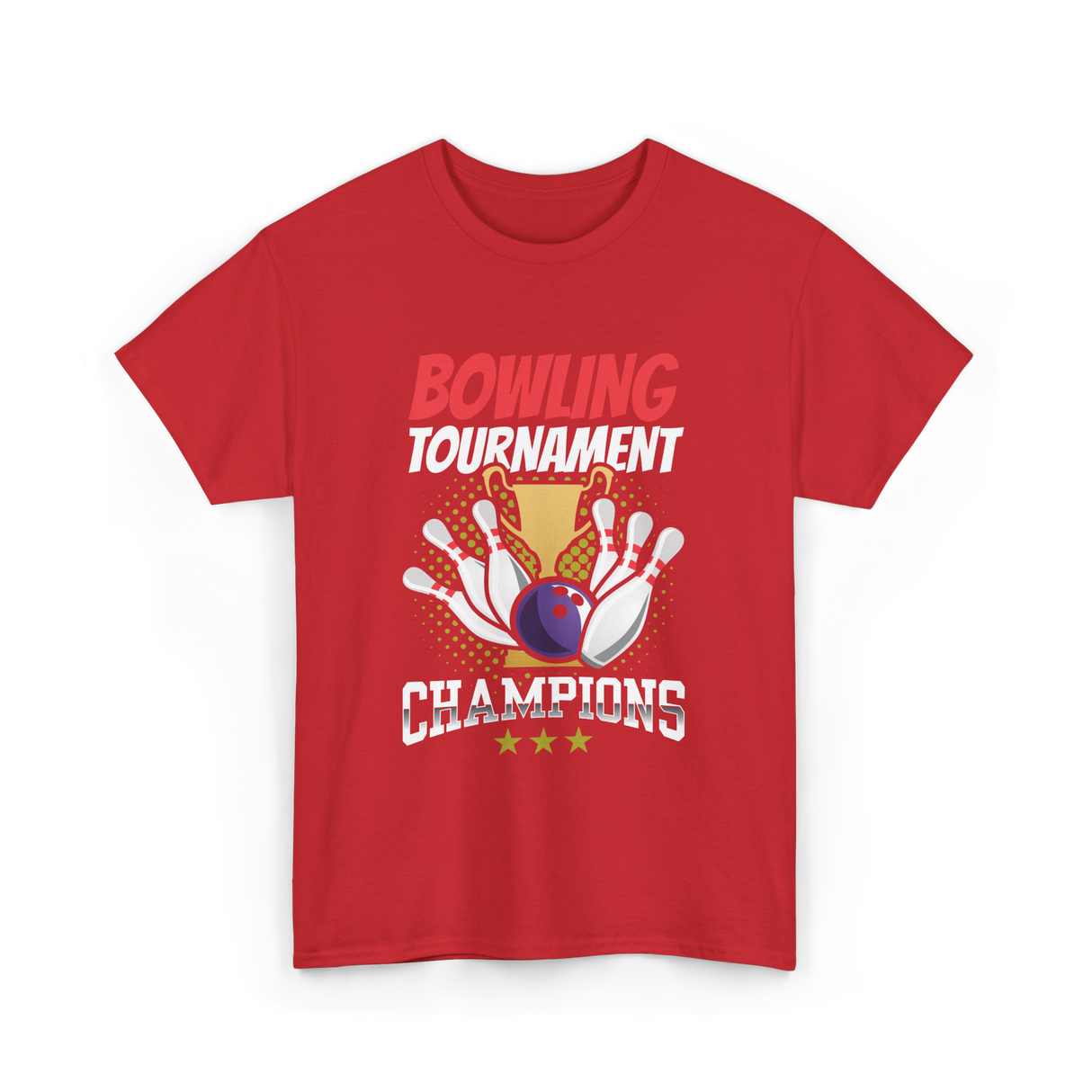 Bowling Tournament Champions Bowling T-Shirt - Red