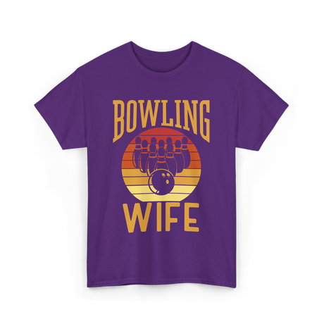 Bowling Wife Bowling Lover T-Shirt - Purple