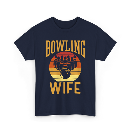 Bowling Wife Bowling Lover T-Shirt - Navy