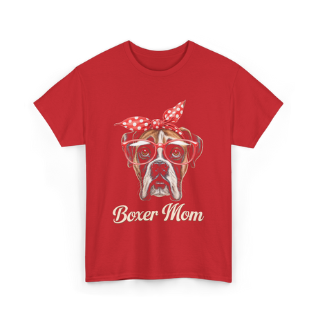 Boxer Mom Boxer Dog Lover T-Shirt - Red