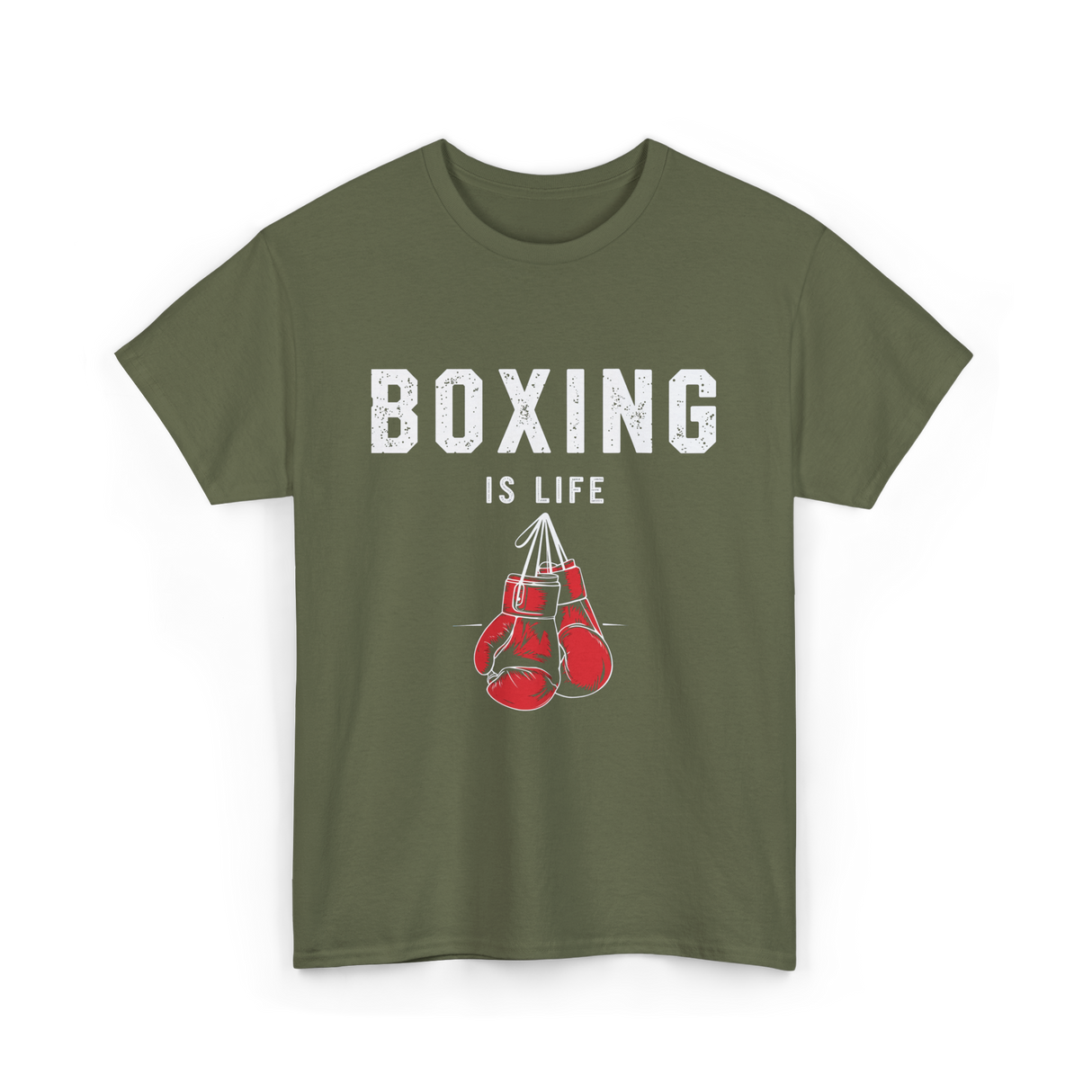 Boxing Is Life Boxing Sport T-Shirt - Military Green