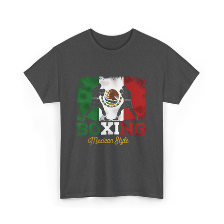 Boxing Mexican Style Boxing T-Shirt - Dark Heather