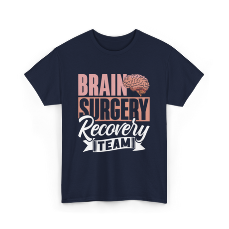 Brain Surgery Recovery Team Survivor T-Shirt - Navy