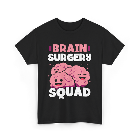 Brain Surgery Squad Brain Health T-Shirt - Black