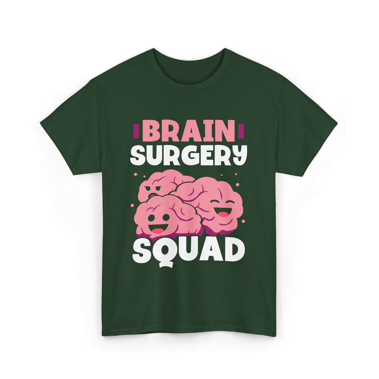 Brain Surgery Squad Brain Health T-Shirt - Forest Green