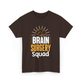 Brain Surgery Squad Surgery T-Shirt - Dark Chocolate