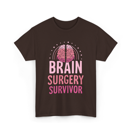 Brain Surgery Survivor Brain Health T-Shirt - Dark Chocolate