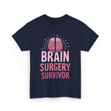 Brain Surgery Survivor Brain Health T-Shirt - Navy