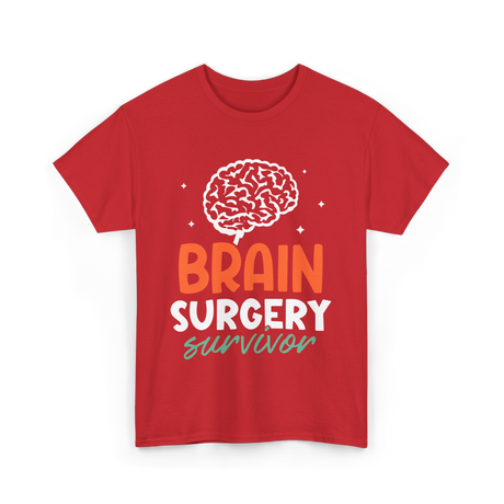 Brain Surgery Survivor Brain Surgery T-Shirt - Red