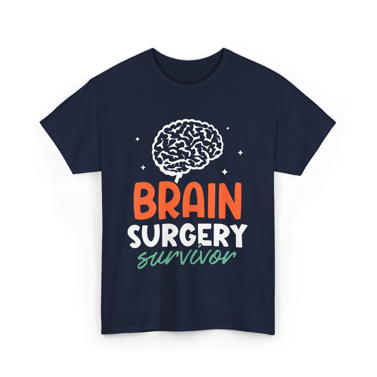 Brain Surgery Survivor Brain Surgery T-Shirt - Navy