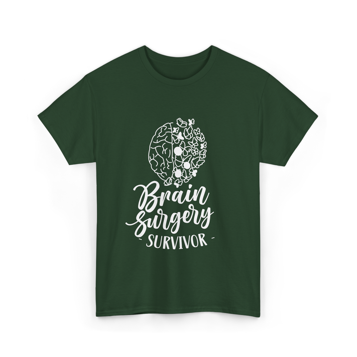 Brain Surgery Survivor Medical Journey T-Shirt - Forest Green