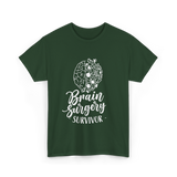 Brain Surgery Survivor Medical Journey T-Shirt - Forest Green