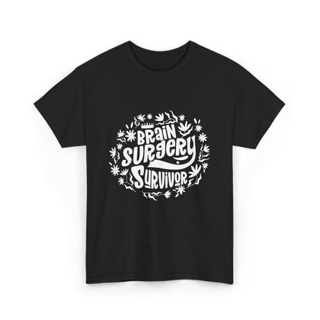 Brain Surgery Survivor T-Shirt - Black