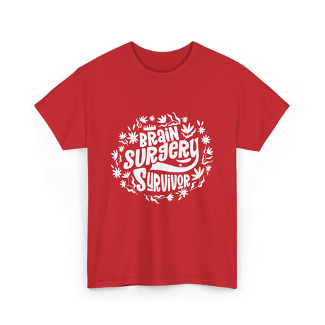 Brain Surgery Survivor T-Shirt - Red