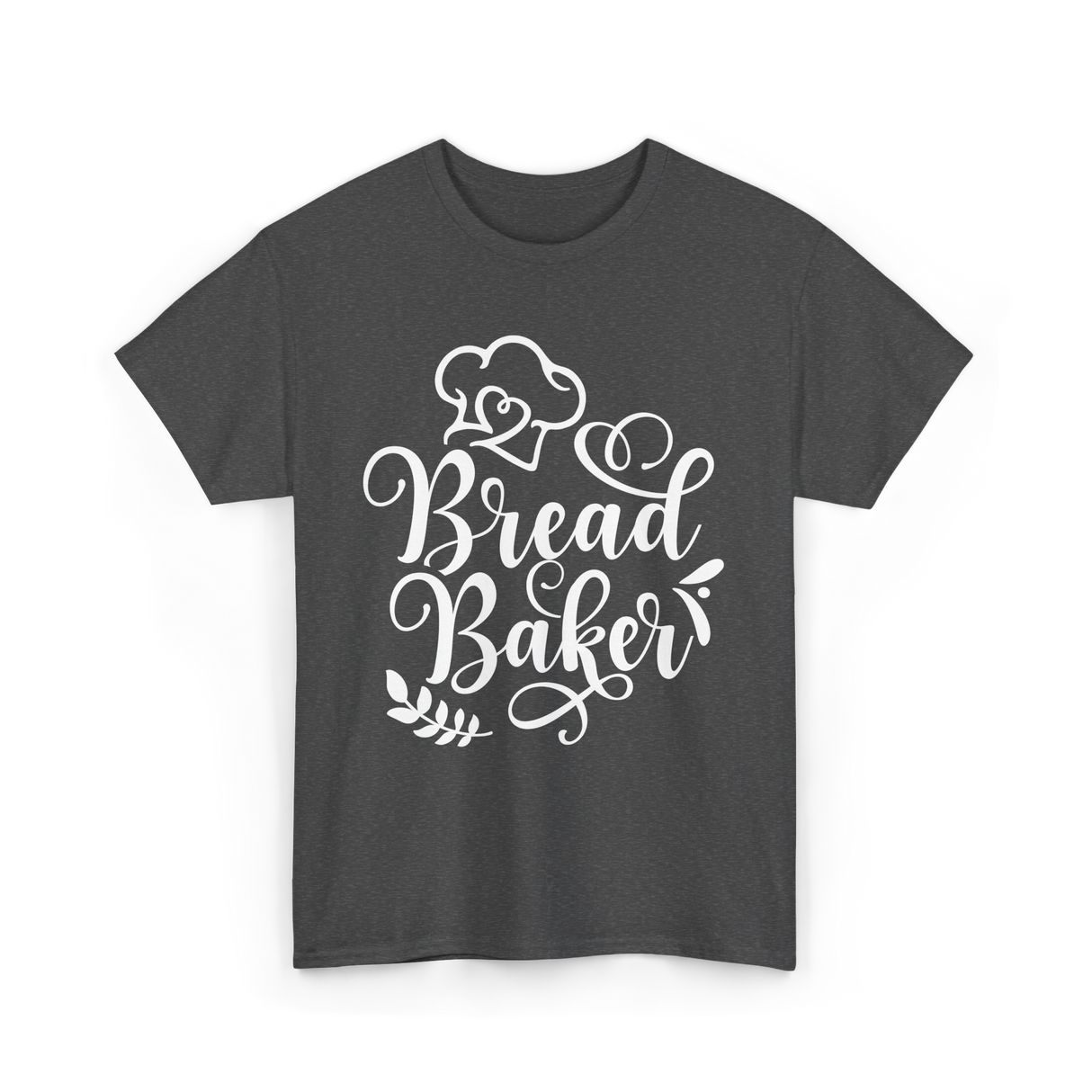 Bread Baker Baking Baker T-Shirt - Dark Heather