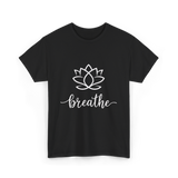 Breathe Lotus Flower Meditation T-Shirt - Black