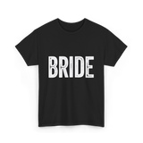 Bride Bridal Wedding T-Shirt - Black