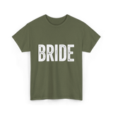 Bride Bridal Wedding T-Shirt - Military Green