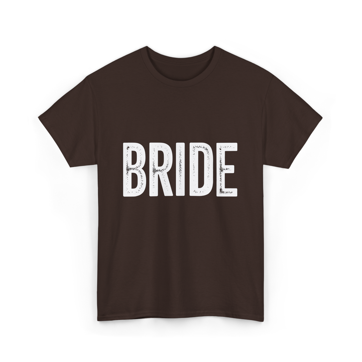 Bride Bridal Wedding T-Shirt - Dark Chocolate