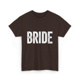 Bride Bridal Wedding T-Shirt - Dark Chocolate