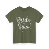 Bride Squad Bridal Party T-Shirt - Military Green