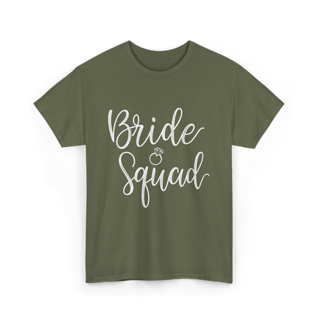 Bride Squad Bridal Party T-Shirt - Military Green