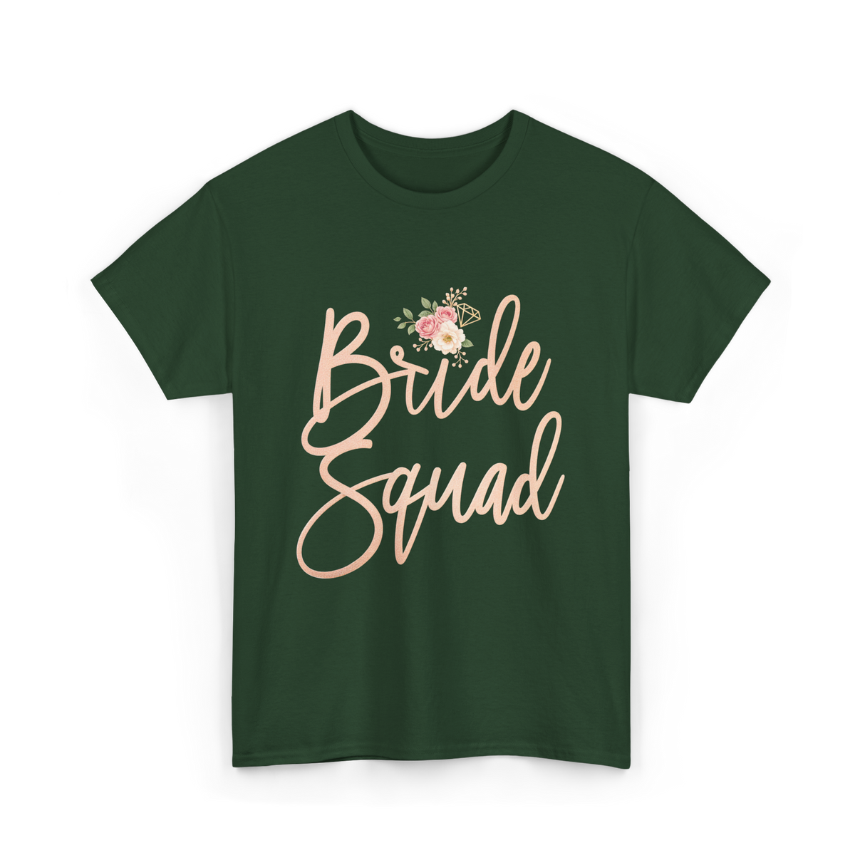 Bride Squad Bridal Party T-Shirt - Forest Green