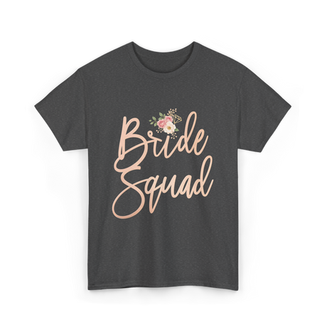 Bride Squad Bridal Party T-Shirt - Dark Heather