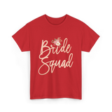 Bride Squad Bridal Party T-Shirt - Red