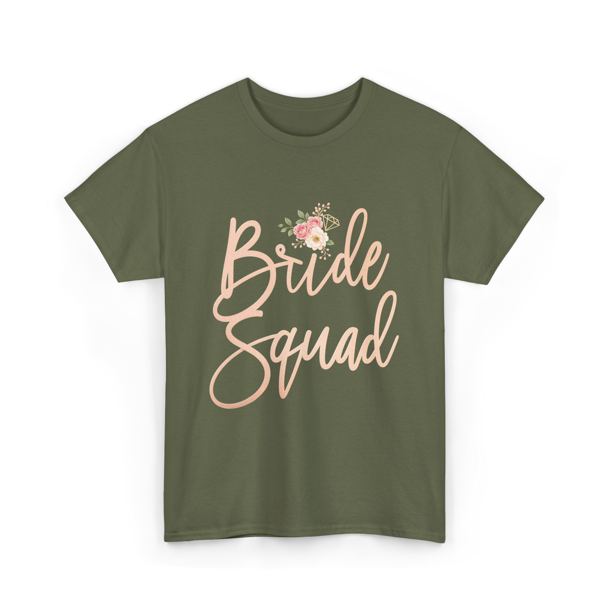 Bride Squad Bridal Party T-Shirt - Military Green